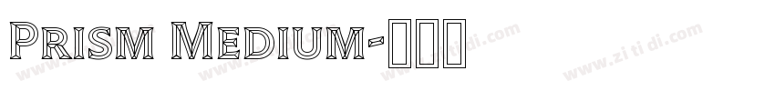 Prism Medium字体转换